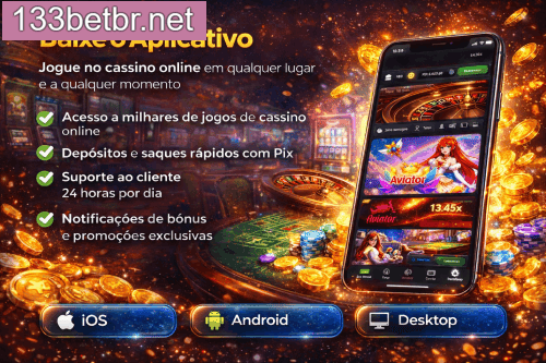 Aplicativo móvel 133BET para iOS e Android